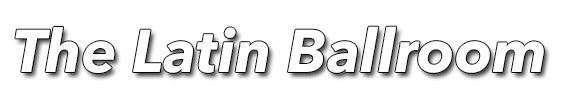 The Latin Ballroom